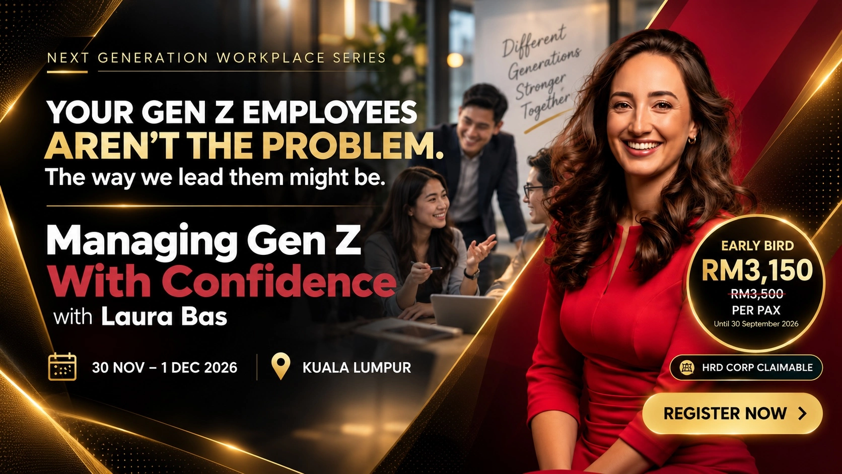 Managing Gen Z With Confidence with Generation Z expert Laura Bas. Two-day HRD Corp claimable leadership training on 30 November and 1 December 2026 in Kuala Lumpur. Self-pay early bird RM3,150.